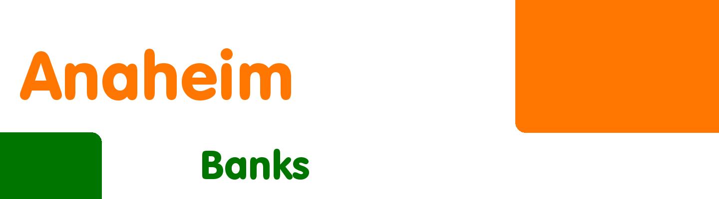 Best banks in Anaheim - Rating & Reviews
