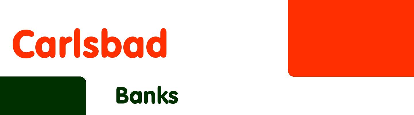 Best banks in Carlsbad - Rating & Reviews