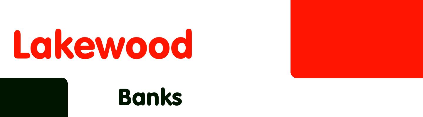 Best banks in Lakewood - Rating & Reviews
