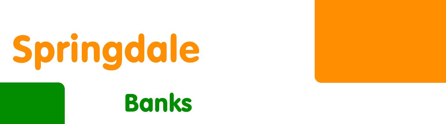 Best banks in Springdale - Rating & Reviews