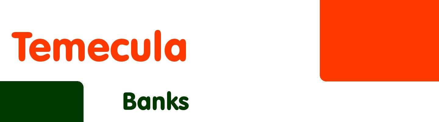 Best banks in Temecula - Rating & Reviews
