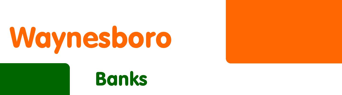 Best banks in Waynesboro - Rating & Reviews
